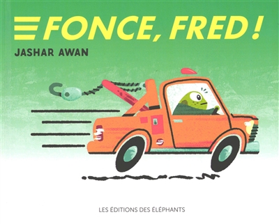 Fonce Fred !