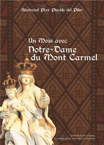 Un mois avec Notre-Dame du Mont Carmel : parfums du Carmel