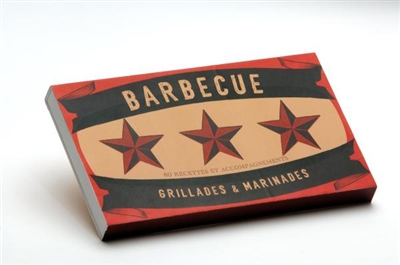 Barbecue, grillades & marinades : 80 recettes et accompagnements