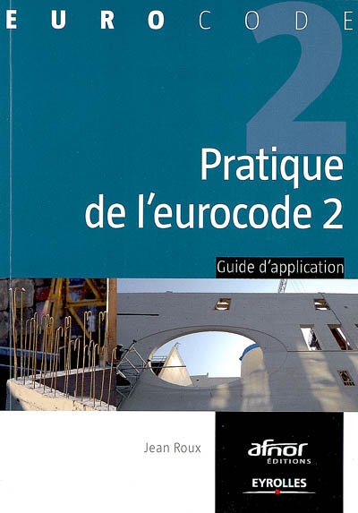 Pratique de l'eurocode 2 : guide d'application