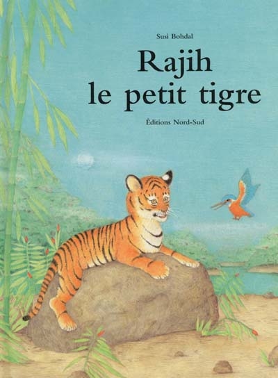 Rajih le petit tigre