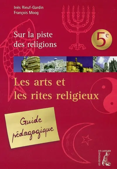 Sur la piste des religions 5e : Sophie et le message mystérieux : guide pédagogique