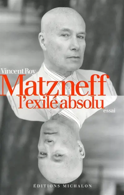 Matzneff, l'exilé absolu