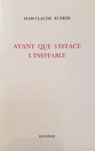 Avant que s'efface l'ineffable