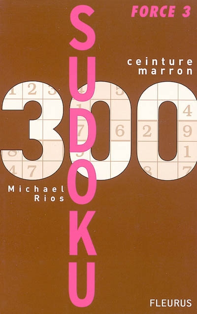 300 sudoku : force 3 : ceinture marron