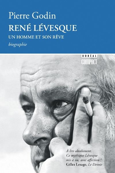 René Lévesque, un homme et...
