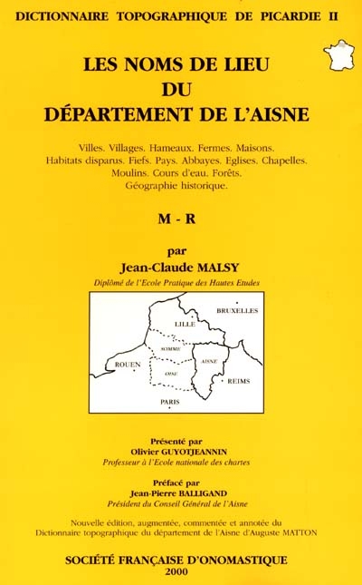 Dictionnaire topographique de Picardie. Vol. 2. Dictionnaire des noms de lieu du département de l'Aisne : Tome II, M-R