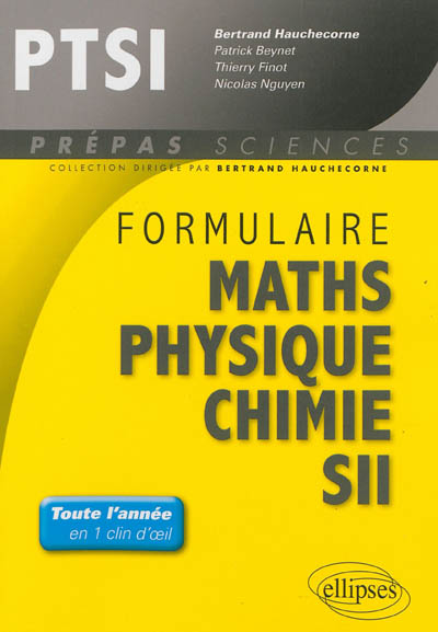 Formulaire PTSI : maths, physique, chimie, SII