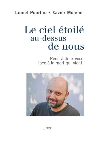 Le Ciel étoilé au-dessus de nous : Récit à deux voix face à la mort qui vient
