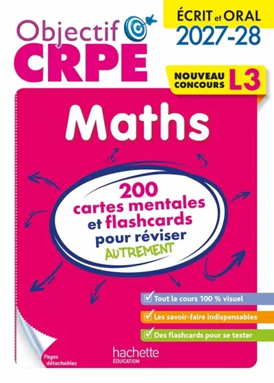 Maths, écrit et oral 2027-2028 : nouveau concours, L3 : 200 cartes mentales et flashcards pour réviser autrement