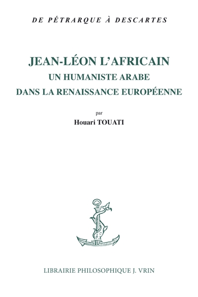 Jean-Léon l'Africain : un humaniste arabe dans la Renaissance européenne