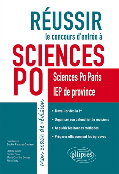 Réussir le concours d'entrée à Science Po : Science Po Paris, IEP de province : mon coach de révision