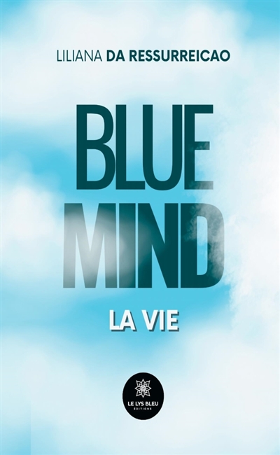 Blue mind : La vie