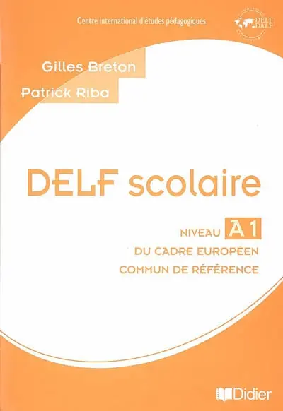 DELF scolaire niveau A1 du cadre européen commun de référence
