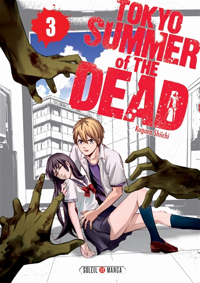 Tokyo, summer of the dead. Vol. 3