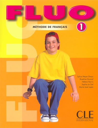 Fluo 1 : méthode de français : livre de l'élève