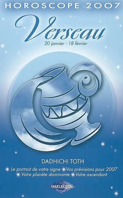 Verseau : 20 janvier-18 février, horoscope 2007