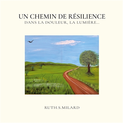 Un chemin de résilience :...
