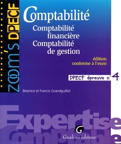 Comptabilité : DPECF épreuve n°4 : conforme PCG 1999