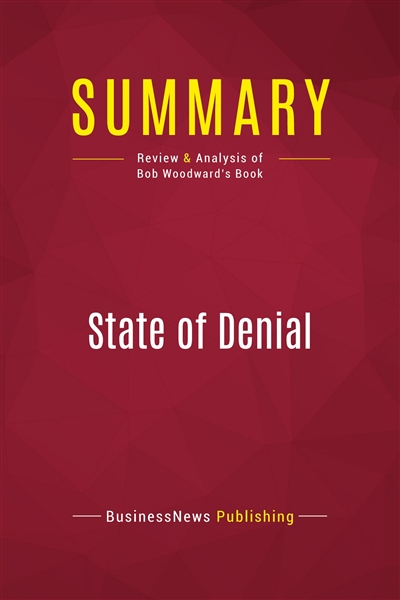 Summary : State of Denial :...
