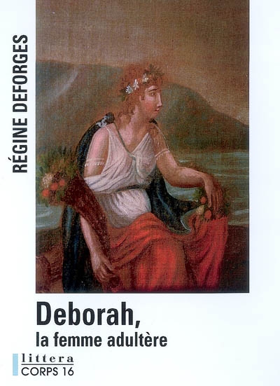 Deborah, la femme adultère