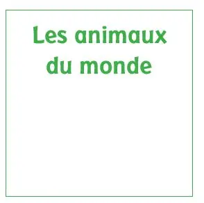 Les animaux