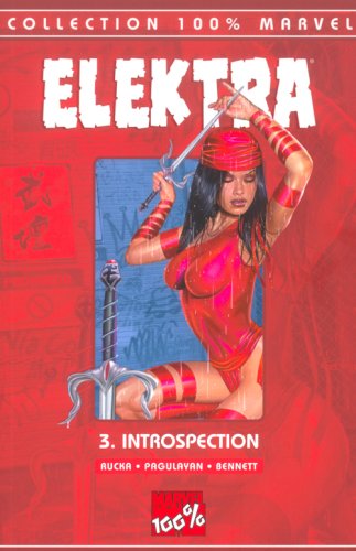 Elektra. Vol. 3. Introspection