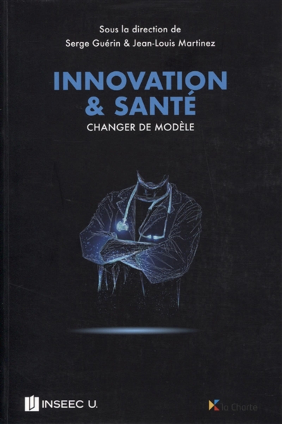 Innovation & santé : changer de modèle