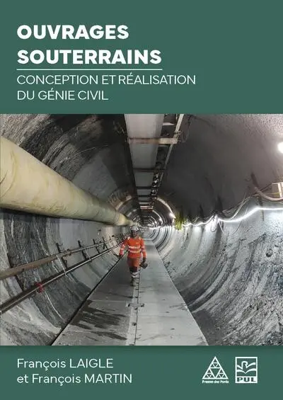 Ouvrages souterrains : conception et réalisation du génie civil