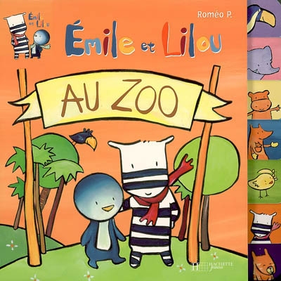 Emile et Lilou. Vol. 2006. Emile et Lilou au zoo