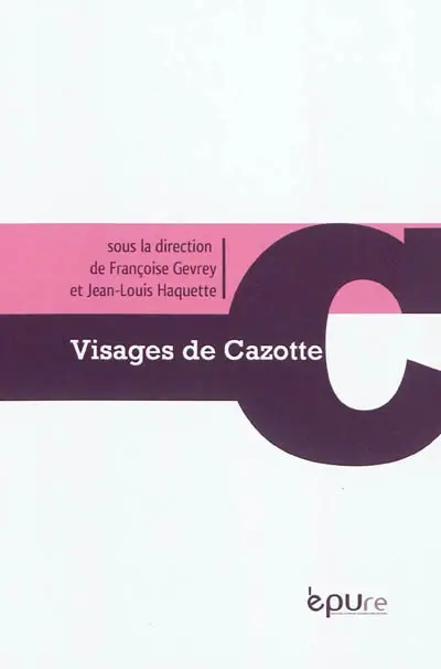 Visages de Jacques Cazotte