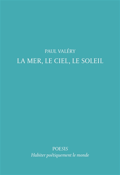 La mer, le ciel, le soleil
