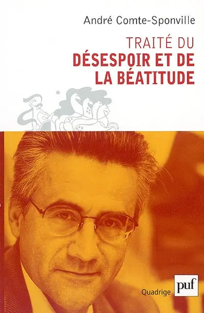 Traité du désespoir et de la béatitude