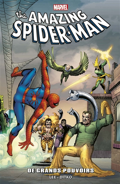 The amazing Spider-Man. Vol. 1. De grands pouvoirs : 1962-1964