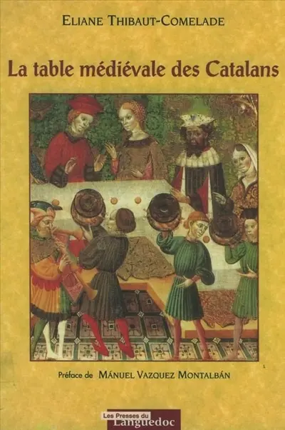 La table médiévale des Catalans
