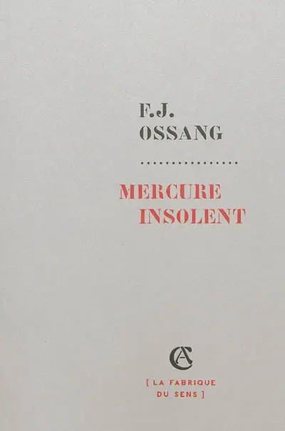 Mercure insolent