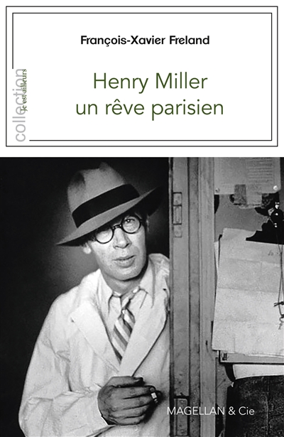 Henry Miller : un rêve parisien