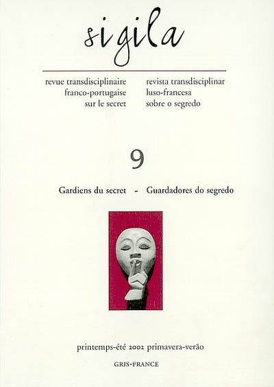 Sigila, n° 9. Gardiens du secret. Guardadores do segredo