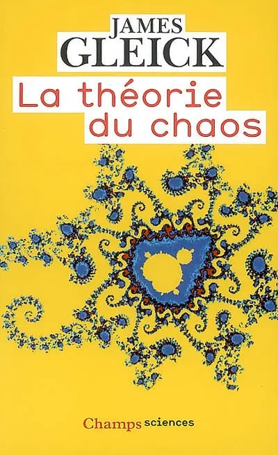 La théorie du chaos : vers une nouvelle science