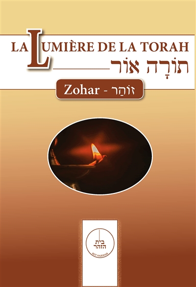 La lumière de la Torah : Zohar
