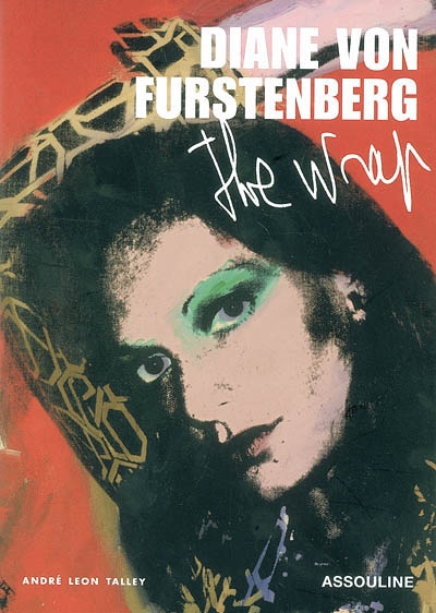 Diane von Furstenberg : the wrap