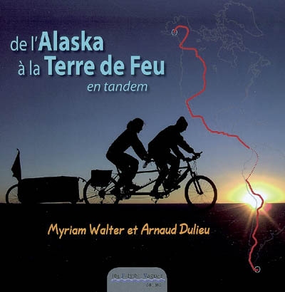 De l'Alaska à la Terre de Feu en tandem : tandaimenature