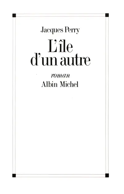 L'Ile d'un autre