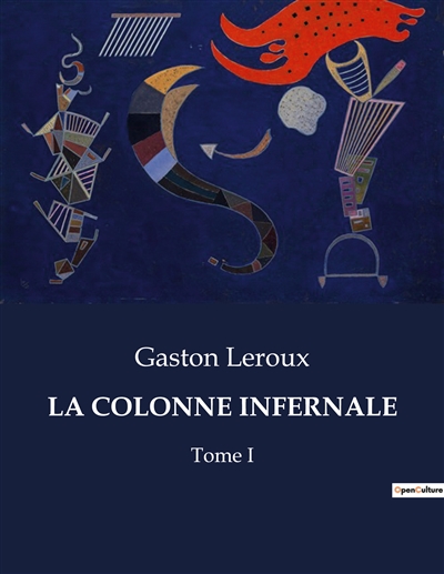 LA COLONNE INFERNALE : Tome I