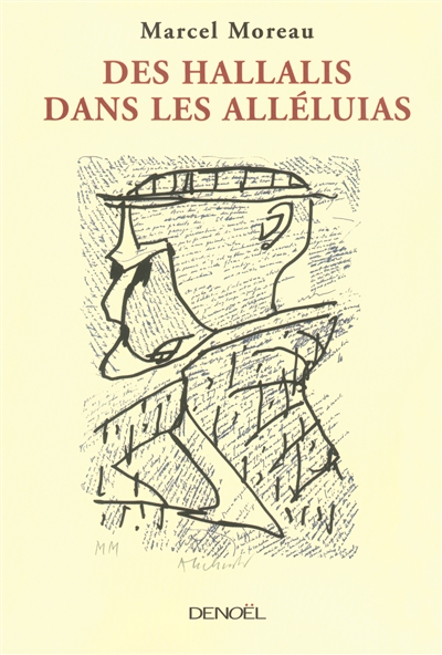 Des hallalis dans les alléluias : regard sur une vie secouée de verbe, outre ses mouvements de bascule en un abysse fait femme