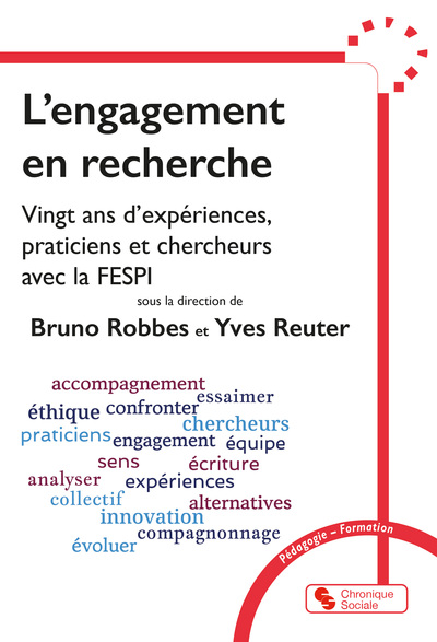 L'engagement en recherche : vingt ans d'expériences, praticiens et chercheurs, avec la FESPI