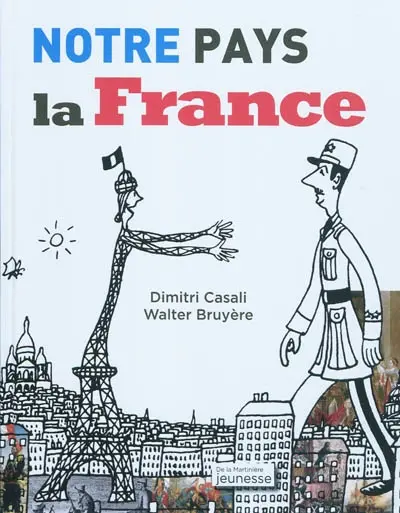 Notre pays la France