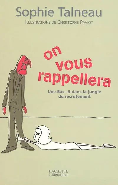 On vous rappellera : une bac +5 dans la jungle du recrutement