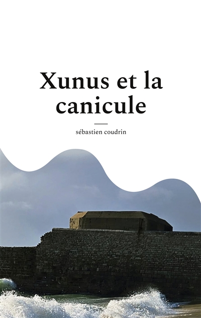 Xunus et la canicule