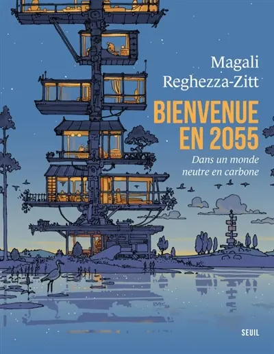 Bienvenue en 2055 dans un monde neutre en carbone